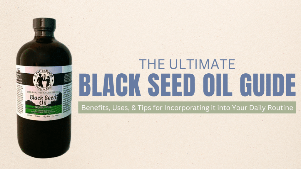 The Ultimate Guide to Black Seed Oil: Benefits, Uses, & Tips for Incorporating it into Your Daily Routine 1 AFF Blog Header 1